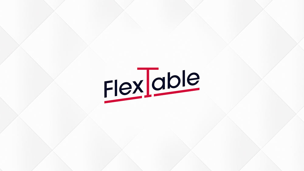FlexTable – Het geheim van perfecte stabiliteit